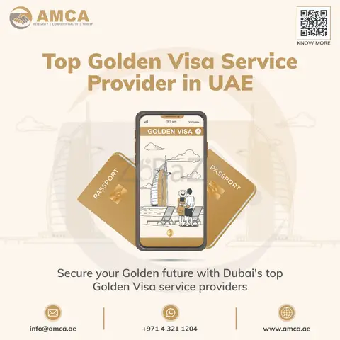 Golden Visa in UAE- AMCA- Call Us Now- +971 4 321 1204 - 1