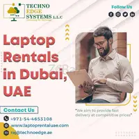 Techno Edge Systems Provide Top Branded Laptops for Rent in Dubai, UAE