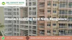 House Covering Bird Nets Bangalore