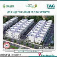 Villas Cost at Shankarpally | Praneetha Singapur Town | Tag Projects