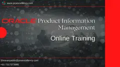 Online training on Oracle PIM conducting by Proexcellency Solutions