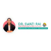 Dr. Swati - Gynaecologist In Noida