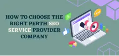 How to Choose the Right Perth SEO Service Provider company