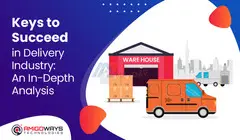Keys To Succeed in Delivery Industry on Amigoways Technologies