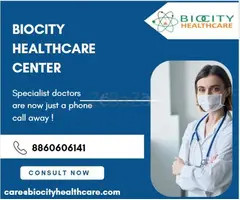 Best Healthcare Center in Delhi NCR | Biocity Healthcare Center - 1
