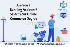Are You a Banking Aspirant? Select Your Online Commerce Degree - 1