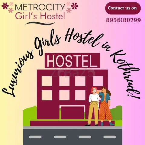 Luxurious Girls Hostel in Kothrud | Metrocity Girls Hostel - 1