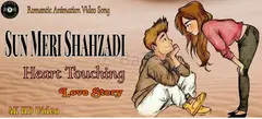 Sun Meri Shehzadi Animated Song | New Animation Video Song | AkgMusicalVideos - 1