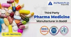 Top Third Party Pharma Medicine Manufacturer in Baddi