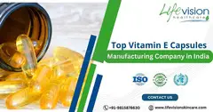 Top Vitamin E Capsules Manufacturing Company - 1