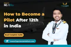 How to become a pilot after 12th in India ( Top Crew Aviation ) - 2