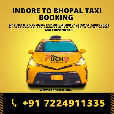 Book Your Indore to Bhopal Taxi Ride with Carpucho: Comfort, Convenience, and Affordability Combined - 1
