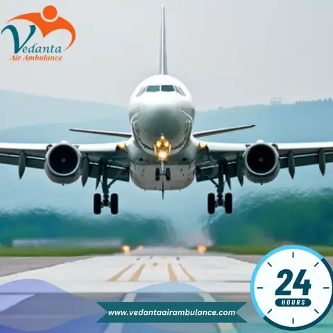 Get Amazing Vedanta Air Ambulance from Raipur for Excellent Medical Facilities - 1