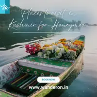 Top Places to Visit in Kashmir for Honeymoon in our curated Kashmir tour packages