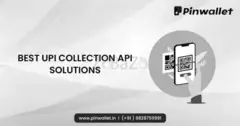 BEST UPI COLLECTION API SOLUTIONS
