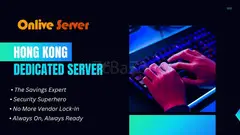 Hong Kong Dedicated Server for Global Reach from Onlive Server