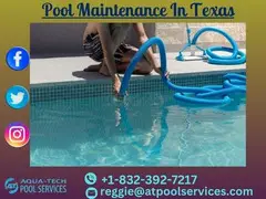 Refreshing Solutions: Aqua Tech Pool Services, Your Premier Choice for Pool Maintenance in Texas - 1