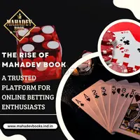 The Rise of Mahadev Book: A Trusted Platform for Online Betting Enthusiasts - 1