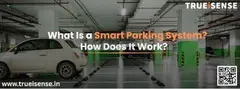 What Is a Smart Parking System?