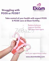 Ekam Fertility: Advanced PCOS & PCOD Treatment for Better Reproductive Health