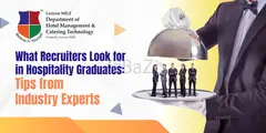 What Recruiters Look for in Hospitality Graduates