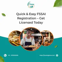Quick & Easy FSSAI Registration – Get Licensed Today