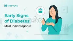 10 Early Signs of Diabetes Most Indians Overlook