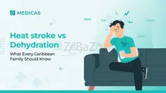 Don’t Confuse Dehydration with Heatstroke – Caribbean Families Must Know the Difference