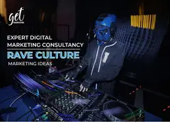 Expert Digital Marketing Consultancy | Rave Culture Marketing Ideas