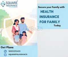 Secure your Family with Health Insurance for Family Today