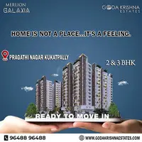 2 & 3 BHK Ready-to-Move Flats for Sale at Merlion Galaxia – Pragathi Nagar, Kukatpally