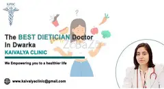 Best Dietitian Doctor in Dwarka – Personalized Nutrition & Dietary Counselling