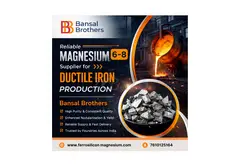 Reliable Magnesium 6-8 Supplier for Ductile Iron Production | Bansal Brothers