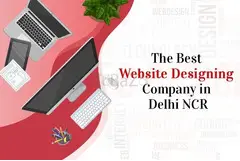 Top Website Designing Company in Delhi NCR for Innovative & High-Performance Websites