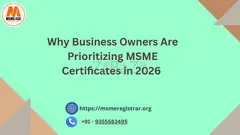 Why Business Owners Are Prioritizing MSME Certificates in 2026