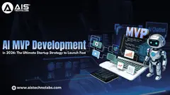 AI MVP Development: Fast, Lean & Scalable Startup Strategy