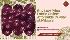 Buy Low Price Fabric Online: Affordable Quality at Mitaara