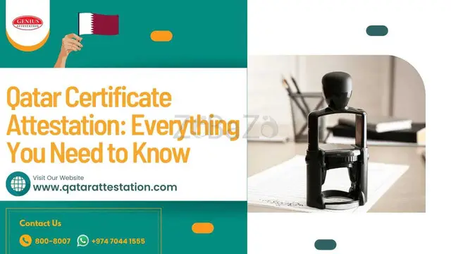 Qatar Certificate Attestation: Everything You Need to Know - 1
