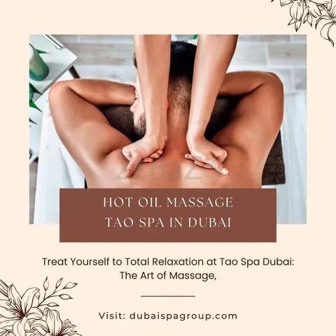 Revitalize Your Senses: Tao Spa Dubai's Invigorating Oil Massages - 1/1
