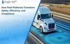 How Fleet Platforms Transform Safety, Efficiency, and Compliance