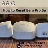 How to Reset Eero Pro 6e | Eero Support | +1-877-930-1260
