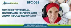How Benfotiamine Helped with Chemo-Induced Neuropathy? - 1