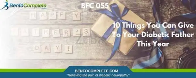 10 Things You Can Give To Your Diabetic Father This Year - 1