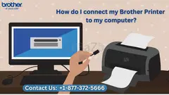 +1-877-372-5666 | How do I connect my Brother Printer to my computer?| Brother Printer Support