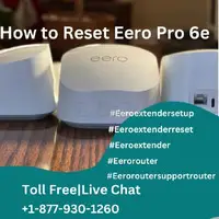 How to Reset Eero Pro 6e: Expert Guidance from Eero Support | +1-877-930-1260