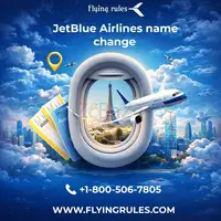 What Are The Procedures To Request JetBlue Airlines Name Change On Ticket?